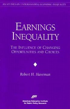 portada earnings inequality: the influence of changing opportunities & choices (en Inglés)