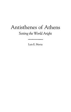 portada Antisthenes of Athens: Setting the World Aright (Contributions in Philosophy) (en Inglés)