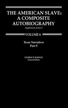 portada The American Slave--Texas Narratives: Part 5, Supp. Ser. 2. Vol. 6 (en Inglés)