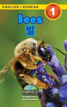 portada Bees / 벌: Bilingual (English / Korean) (영어 / 한국어) Animals That Make a Difference! (Engaging R (in Corea)