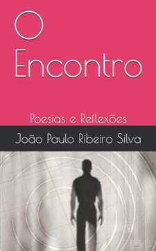 portada O Encontro: Poesias e Reflexões (in Portuguese)