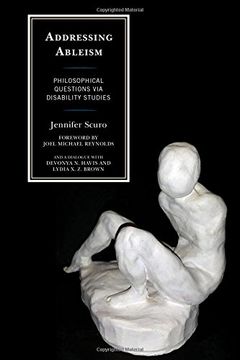 portada Addressing Ableism: Philosophical Questions via Disability Studies