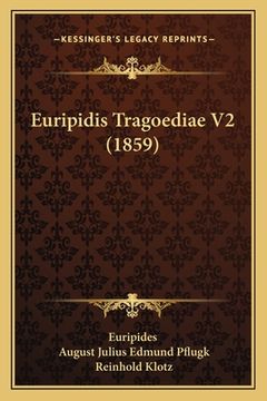 portada Euripidis Tragoediae V2 (1859) (en Latin)