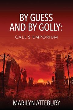 portada By Guess and By Golly: Call's Emporium (en Inglés)