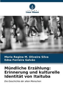 portada Mündliche Erzählung: Erinnerung und kulturelle Identität von Itaituba (en Alemán)