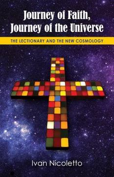 portada Journey of Faith, Journey of the Universe: The Lectionary and the New Cosmology (en Inglés)