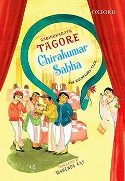 portada Chirakumar Sabha: The Bachelor'S Club: A Comedy in Five Acts (en Inglés)