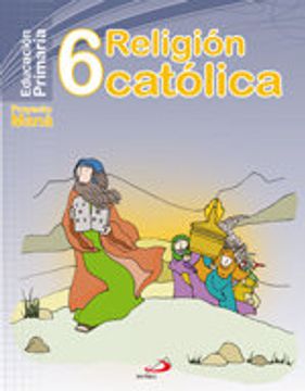 portada Religión catolica 6º - Proyecto Maná: Educación Primaria. Libro del alumno
