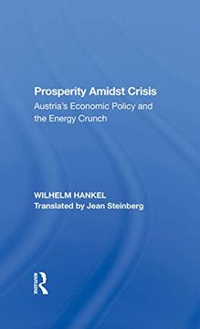 portada Prosperity Amidst Crisis: Austria's Economic Policy and the Energy Crunch (en Inglés)