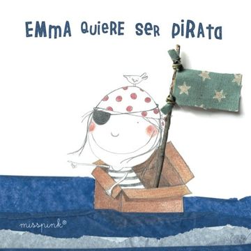 portada Emma Quiere ser Pirata (in Spanish)