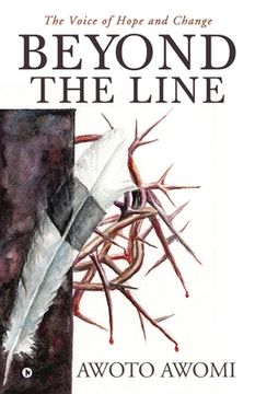 portada Beyond the Line: The Voice of Hope and Change (en Inglés)