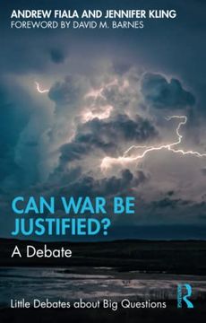 portada Can war be Justified? (Little Debates About big Questions) (en Inglés)