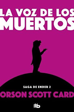 portada La voz de los Muertos (Saga de Ender 2) (in Spanish)