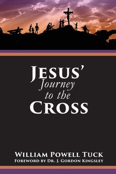 portada Jesus' Journey to the Cross (en Inglés)