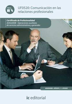 portada Comunicación en las Relaciones Profesionales. Adgg0408 - Operaciones Auxiliares de Servicios Administrativos y Generales (in Spanish)