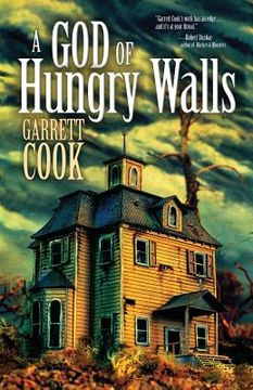 portada A God of Hungry Walls (en Inglés)