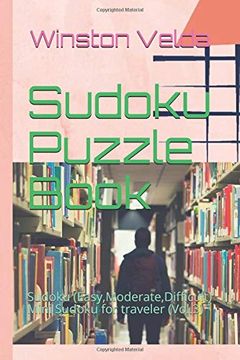 portada Sudoku Puzzle Book: Sudoku (Easy,Moderate,Difficult) Mini Sudoku for Traveler (Vol. 3) (en Inglés)