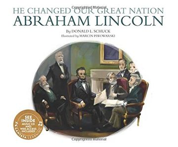portada He Changed our Great Nation: Abraham Lincoln (America'S Leaders) (en Inglés)