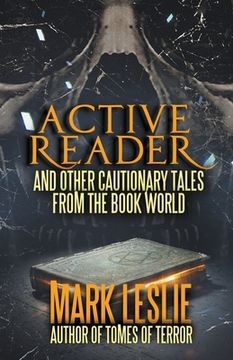 portada Active Reader: And Other Cautionary Tales From the Book World 