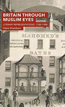 portada Britain Through Muslim Eyes: Literary Representations, 1780-1988 