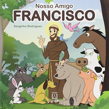 portada Nosso Amigo Francisco (in Portuguese)