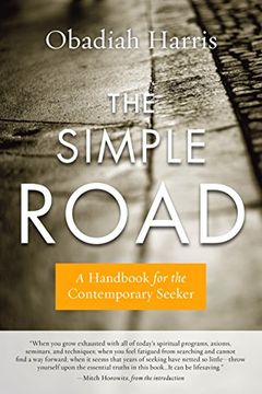 portada The Simple Road: A Handbook for the Contemporary Seeker (en Inglés)