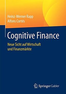 portada Cognitive Finance: Neue Sicht auf Wirtschaft und Finanzmärkte (in German)