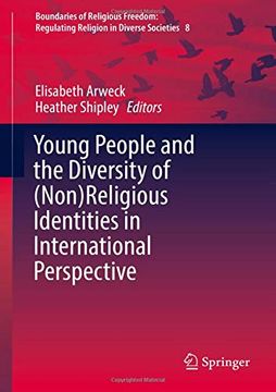portada Young People and the Diversity of (Non)Religious Identities in International Perspective (Boundaries of Religious Freedom: Regulating Religion in Diverse Societies) 