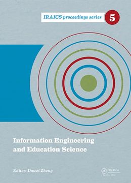 portada Information Engineering and Education Science: Proceedings of the International Conference on Information Engineering and Education Science (Iciees 20 (en Inglés)