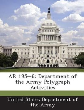 portada AR 195-6: Department of the Army Polygraph Activities (en Inglés)