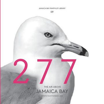 portada Jamaica Bay Pamphlet Library 09: The Air Above Jamaica Bay (en Inglés)