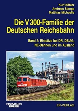 portada Die v 300-Familie der Deutschen Reichsbahn. Band 2 (en Alemán)