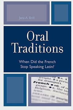 portada oral traditions: when did the french stop speaking latin? (en Inglés)