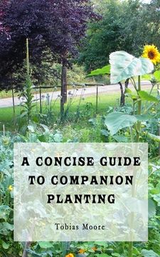 portada A Concise Guide to Companion Planting (en Inglés)