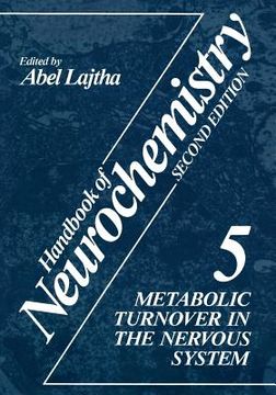 portada Handbook of Neurochemistry: Volume 5 Metabolic Turnover in the Nervous System (en Inglés)