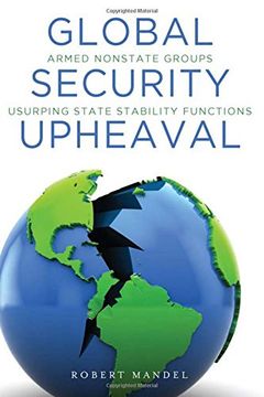 portada Global Security Upheaval: Armed Nonstate Groups Usurping State Stability Functions (en Inglés)