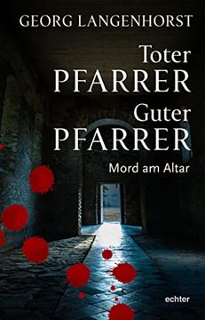 portada Toter Pfarrer - Guter Pfarrer: Mord am Altar (en Alemán)