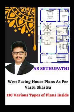 portada West Facing House Plans As Per Vastu Shastra: 110 Various Types of Plans Inside (en Inglés)