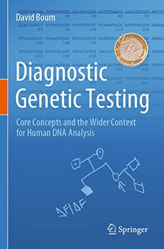 portada Diagnostic Genetic Testing: Core Concepts and the Wider Context for Human dna Analysis (in English)