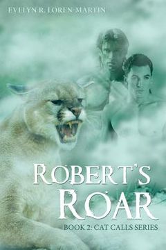 portada Robert'S Roar: Book 2: Cat Calls Series