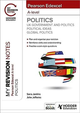 portada My Revision Notes: Pearson Edexcel A-Level Politics: Uk Government and Politics, Political Ideas and Global Politics 