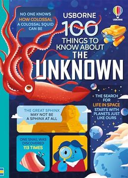 portada 100 Things to Know About the Unknown: A Fact Book for Kids (en Inglés)