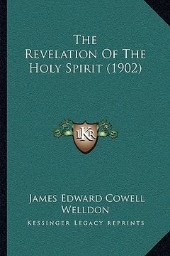 portada the revelation of the holy spirit (1902) (en Inglés)