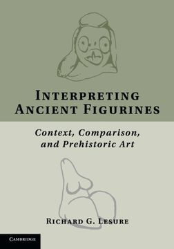 portada Interpreting Ancient Figurines: Context, Comparison, and Prehistoric art (en Inglés)