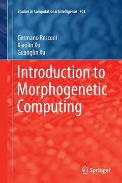 portada Introduction to Morphogenetic Computing (en Inglés)