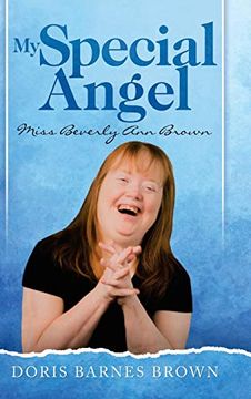 portada My Special Angel: Miss Beverly ann Brown (en Inglés)