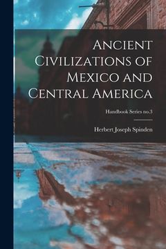 portada Ancient Civilizations of Mexico and Central America; Handbook Series no.3 (en Inglés)
