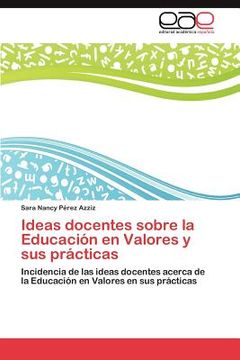 portada ideas docentes sobre la educaci n en valores y sus pr cticas