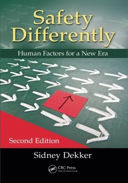 portada Safety Differently: Human Factors For A New Era, Second Edition (en Inglés)