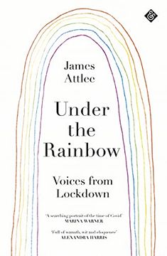 portada Under the Rainbow: Voices From Lockdown (en Inglés)